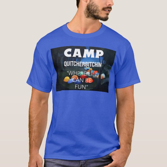 Camiseta CAMP QUITCHERBITCHIN vintage (Frente)