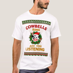 Camiseta Campainhas de Vaca Tocam você está Ouvindo Natal D