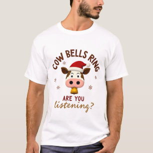 Camiseta Campainhas Tocam Você Está Ouvindo, Vaca Engraçada