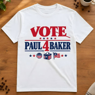 Camiseta Campanha Eleitoral "Vote Paul 4 Baker" Eleitores