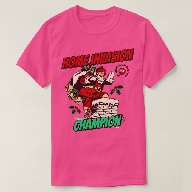 Camiseta Campeão da Invasão do Papai Noel desde sempre (Frente do Design)