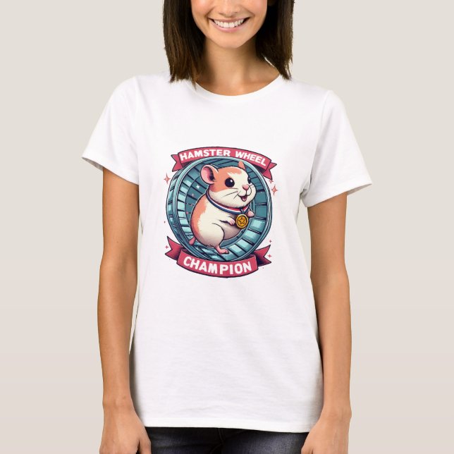 Camiseta Campeão da Roda de Hamster (Frente)