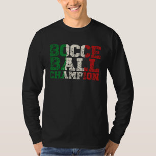 Camiseta Campeão de Bola de Bocce Bocce Jogador de Bocci Bo