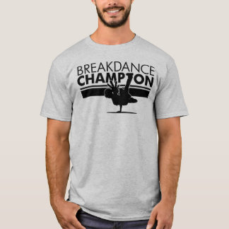 Camiseta Campeão de Breakdance