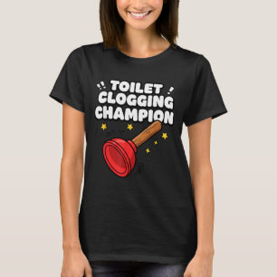 Camiseta Campeão de Entupimento de Vaso Sanitário Humor de