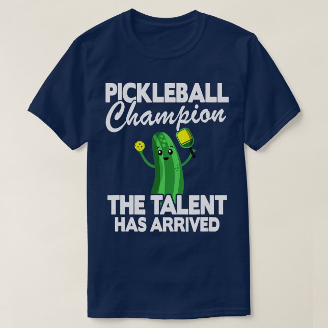Camiseta Campeão De Pickleball O Talento Chegou Engraçado P (Frente do Design)