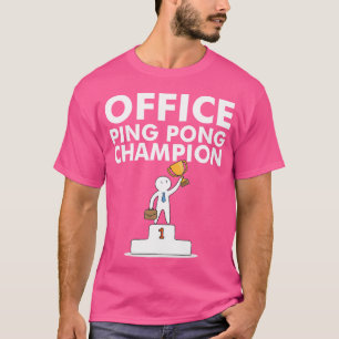Camiseta Campeão de Ping Pong de Escritório e Tênis de Mesa
