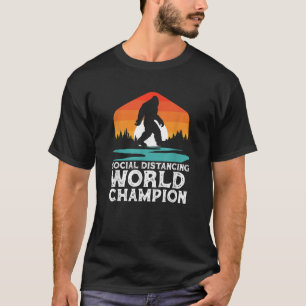 Camiseta Campeão Mundial de Distância Social Funny Bigfoot