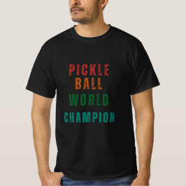 Camiseta Campeão Mundial de Pickleball