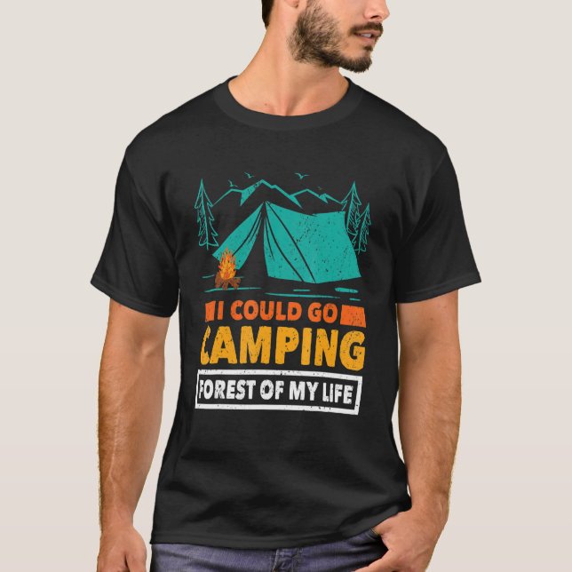 Camiseta Camper accessories i could go camping forest of my (Frente)