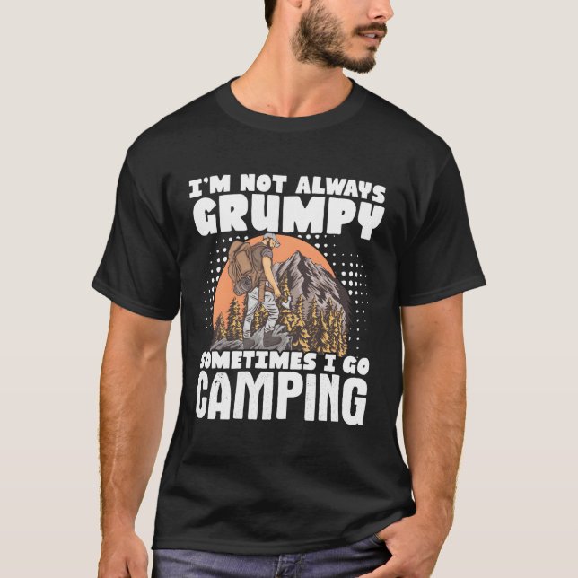 Camiseta Camper, Às Vezes Eu Não Estou Com Graça. (Frente)