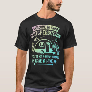 Camiseta Camper Bem-Vindo Ao Acampamento Quitcherbitchin Li