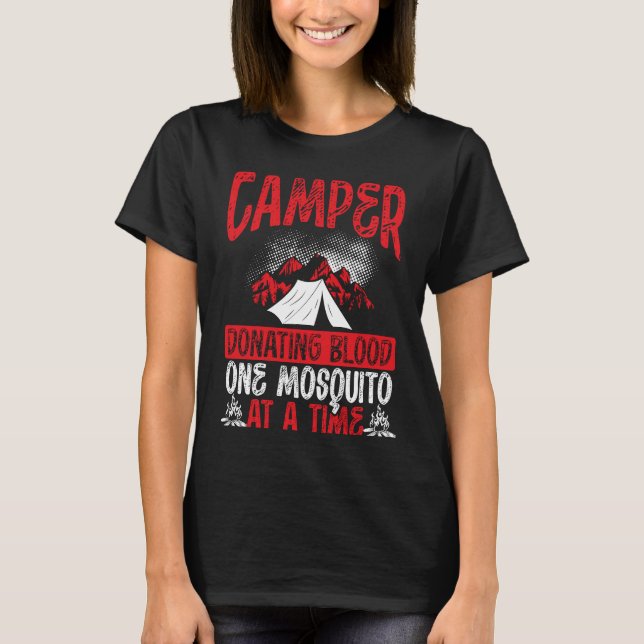 Camiseta Camper Donating Blood One Mosquito At A Time Campi (Frente)