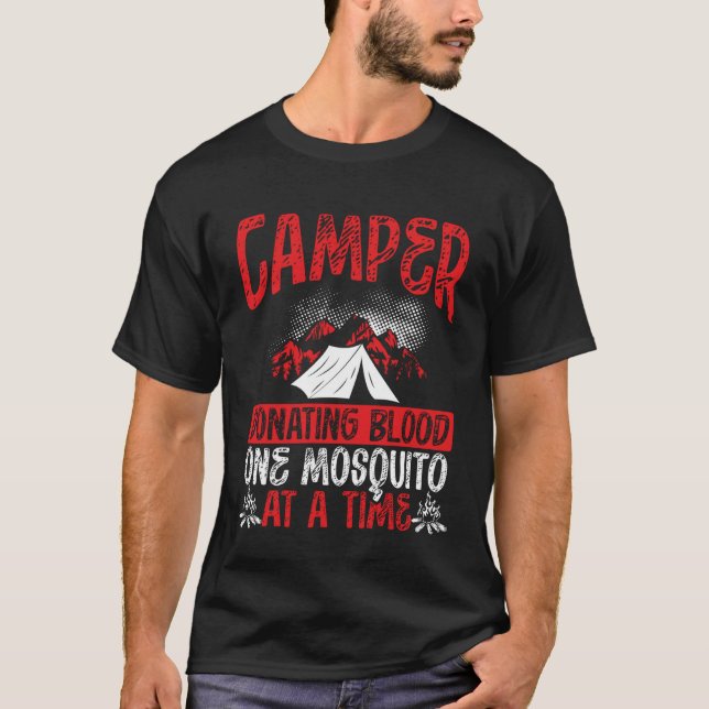 Camiseta Camper Donating Blood One Mosquito At A Time Campi (Frente)