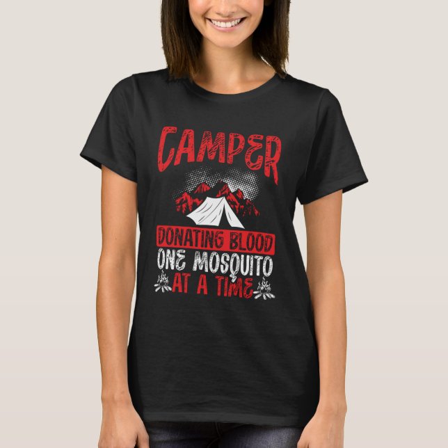 Camiseta Camper Donating Blood One Mosquito At A Time Campi (Frente)