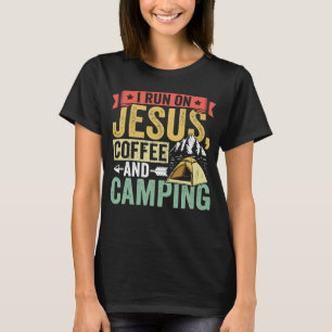 Camiseta Camper Eu Corro No Café Jesus E Acampo Ao Ar Exter