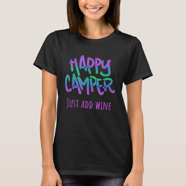 Camiseta Camper Feliz Apenas Adicione Uma Cueca De Vinho Ac (Frente)