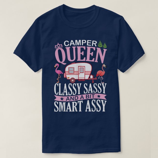 Camiseta Camper Queen Classy Sassy & A Bit Samrt Assy Nana  (Frente do Design)