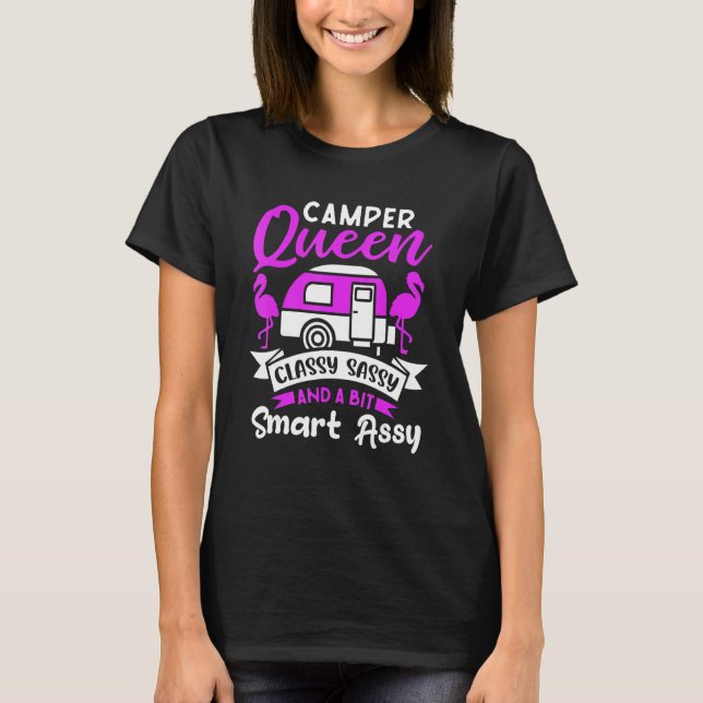 Camiseta Camper Queen Classy Sassy E Um Bit Smart Assy Cort (Frente)