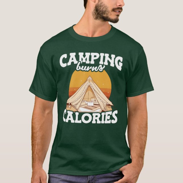 Camiseta Camping Burns Calories Hikers Camp Mountain Hiking (Frente)