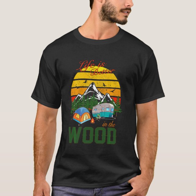 Camiseta Camping Caminhando Caça A Vida É Melhor Na Madeira (Frente)