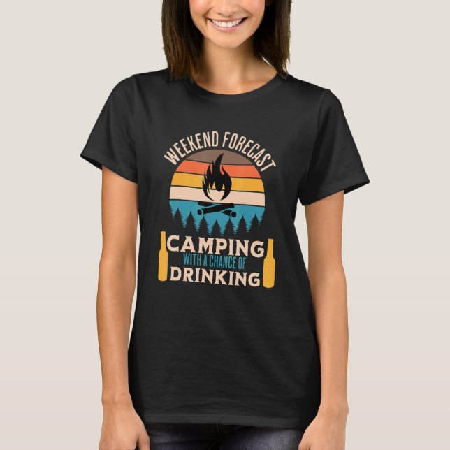 Camiseta Camping de Previsão de Fim de Semana com Oportunid (Frente)