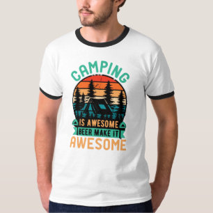 Camiseta Camping é Incrível Cerveja Torna-o Incrível