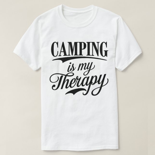 Camiseta Camping é minha Design de citação terapêutica (Frente do Design)