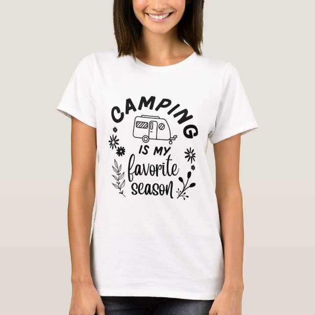 Camiseta Camping Engraçado é a minha estação favorita de T- (Frente)