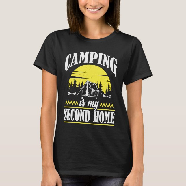 Camiseta Camping Is My Second Home Camp Travel Hiking Campe (Frente)