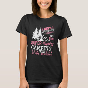 Camiseta Camping Lover Eu Nunca Sonhei Em Acampar Lady Gift