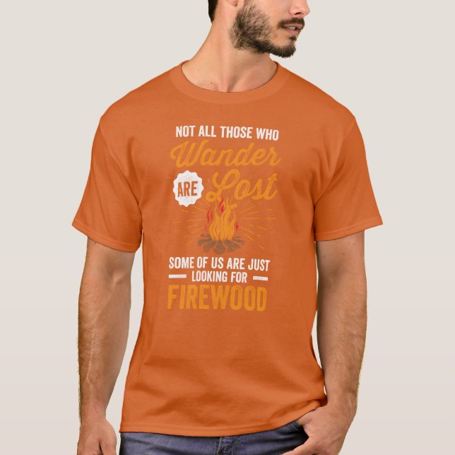 Camiseta Camping Not All Who Wander Funny Campfire Quote bo (Frente)