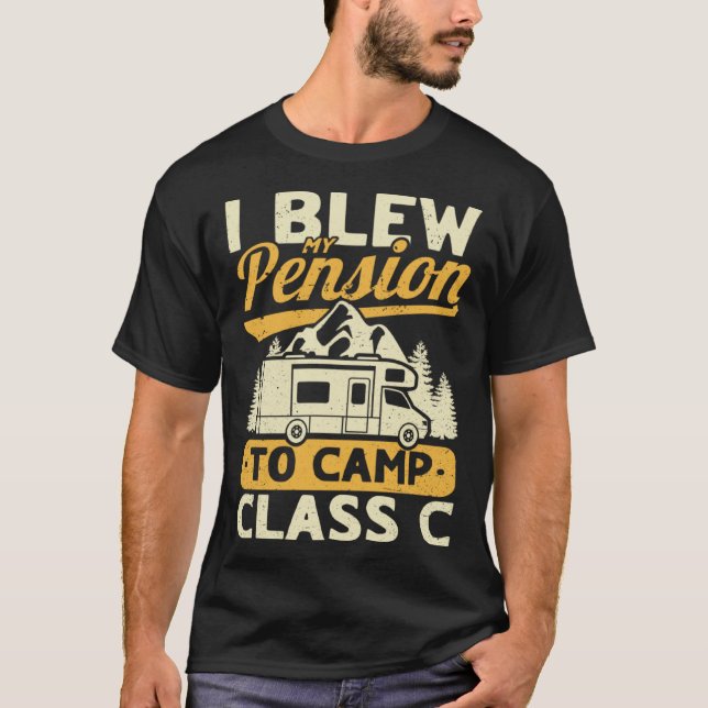 Camiseta Camping Retirement Pension Class C RV Camper (Frente)