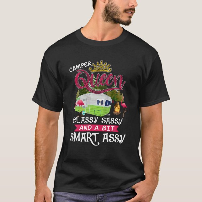 Camiseta Camping RV da Camper Queen Classy Sassy Smart Assy (Frente)