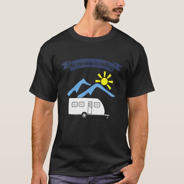 Camiseta Camping with trailer  saying  My caravan is callin (Frente)