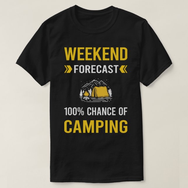 Camiseta Campo de Campo de Previsão de Fim de Semana (Frente do Design)