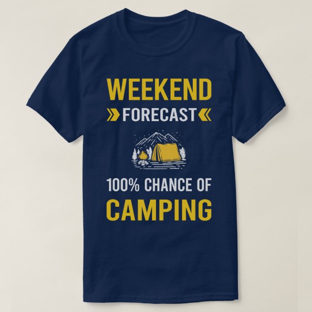 Camiseta Campo de Campo de Previsão de Fim de Semana (Frente do Design)