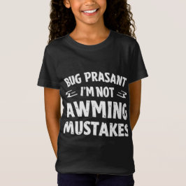 Camiseta Camponesa Rígida Não Estou Cometendo Erros Garota