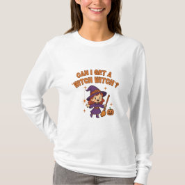 Camiseta Can I Get a ‘Witch Witch’? Funny Halloween Shirt