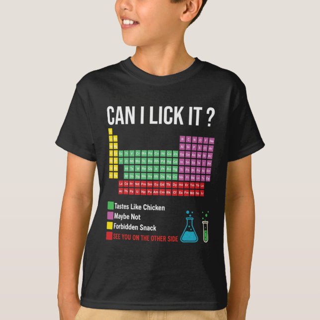 Camiseta Can I Lick It Periodic Table Chart Science Teacher (Frente)
