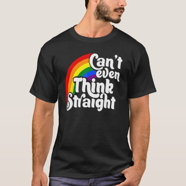 Camiseta Can t Even Think Straight LGBT (Frente)