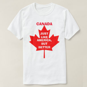 CAMISETA CANADÁ, COMO A AMÉRICA, MAS MELHOR