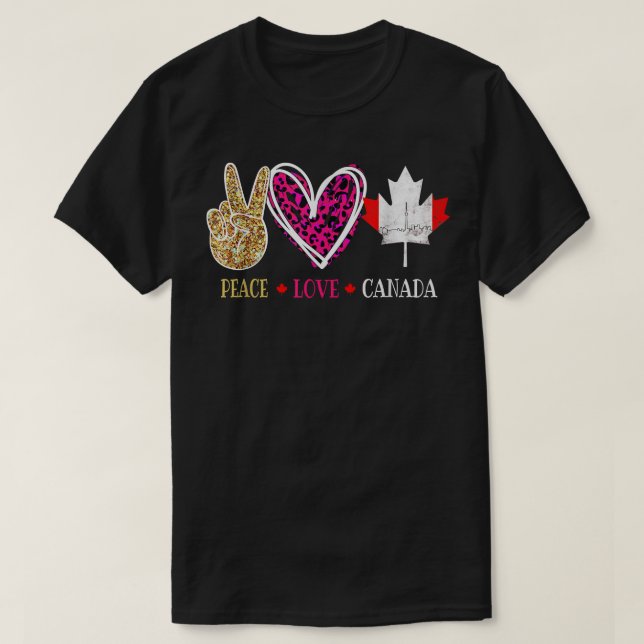 Camiseta Canadá Dia da Paz Amor Mulheres Canadá Homens Cana (Frente do Design)