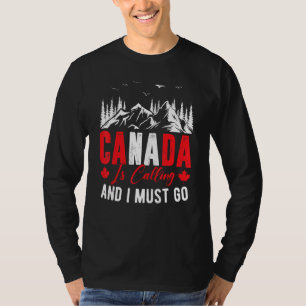 Camiseta Canadá Está Ligando E Eu Preciso Ir Para O Folha D