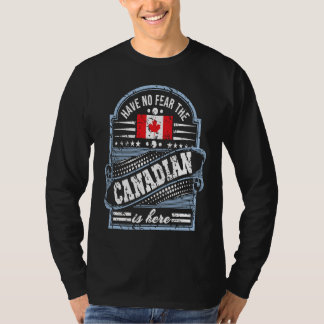 Camiseta Canadá Não Tenha Medo O Canadense Está Aqui