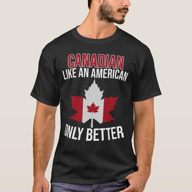 Camiseta Canadense Like a American only Melhor  (Frente)