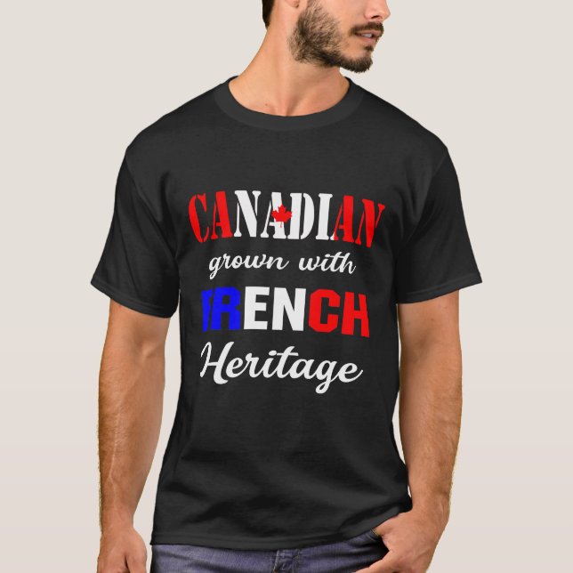 Camiseta Canadiano crescido com patrimônio francês (Frente)