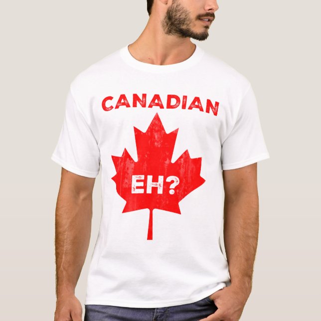 Camiseta Canadiano Eh? Folha de Maple (Frente)