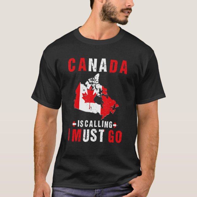 Camiseta Canadiano Flag Canada Está Ligando E Eu Preciso Ir (Frente)