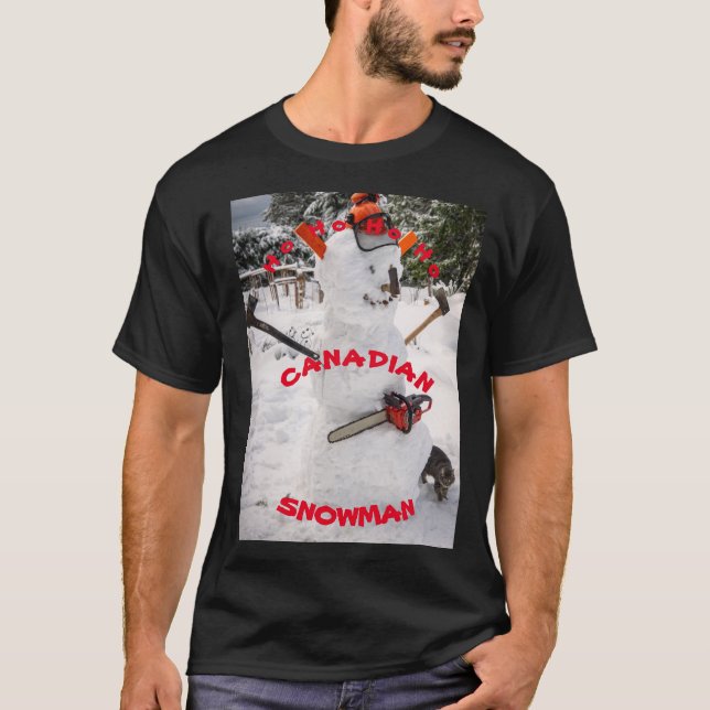 Camiseta Canadiano Snowman - Um verdadeiro lenhador canaden (Frente)